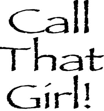 Call That Girl!