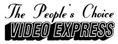 The Peoples Choice Video Express Store